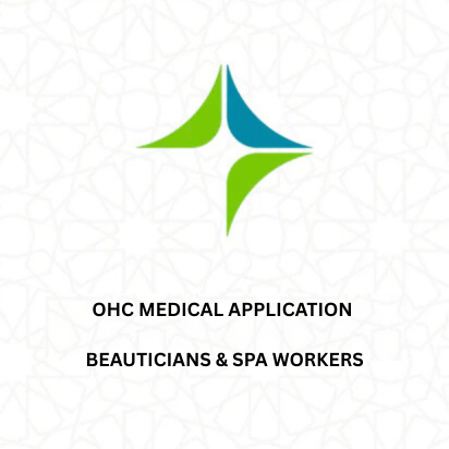 OHC MEDICAL APPLICATION (BEAUTICIANS & SPA WORKERS)